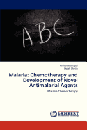 Malaria: Chemotherapy and Development of Novel Antimalarial Agents