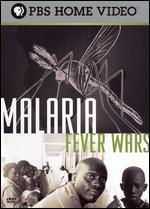 Malaria: Fever Wars