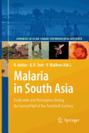 Malaria in South Asia: Eradication and Resurgence During the Second Half of the Twentieth Century