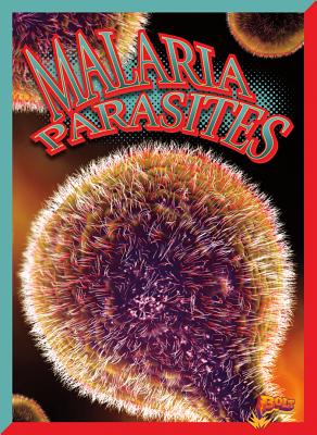 Malaria Parasites - Ciletti, Barbara