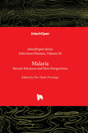 Malaria: Recent Advances and New Perspectives