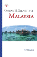 Malaysia: Customs and Etiquette