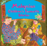 Malaysian Children's Favourite Stories