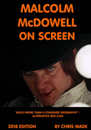 Malcolm McDowell On Screen 2018 Edition