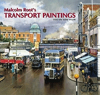 Malcolm Root's Transport Paintings