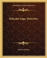 Malcolm Sage, Detective