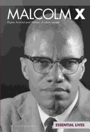 Malcolm X: Rights Activist and Nation of Islam Leader: Rights Activist and Nation of Islam Leader