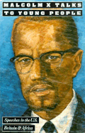 Malcolm X Talks to Young People - Malcolm X