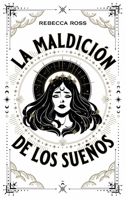 Maldicion de Los Sueos, La - Ross, Rebecca