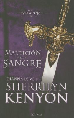 Maldicion de Sangre - Kenyon, Sherrylin, and Love, Diana