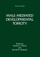 Male-Mediated Developmental Toxicity