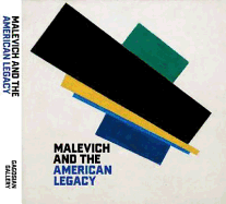 Malevich and the American Legacy