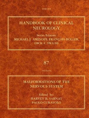 Malformations of the Nervous System: Volume 87 - Sarnat, Harvey B (Editor), and Curatolo, Paolo (Editor)