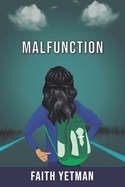 Malfunction