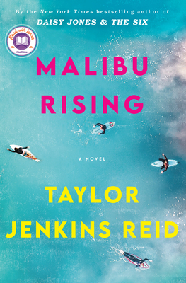 Malibu Rising: A Read with Jenna Pick - Reid, Taylor Jenkins