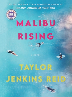 Malibu Rising - Reid, Taylor Jenkins