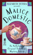 Malice Domestic 1 - Peters, Elizabeth, and Presents, Elizabeth P, and Chelius, Jane (Editor)
