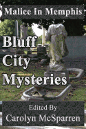 Malice in Memphis: Bluff City Mysteries