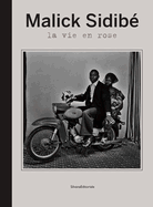 Malick Sidib? La Vie En Rose