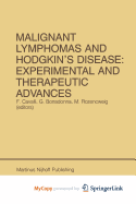 Malignant Lymphomas and Hodgkin's Disease: Experimental and Therapeutic Advances