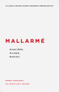 Mallarm: Rancire, Milner, Badiou