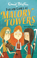 Malory Towers: Fun and Games: Book 10