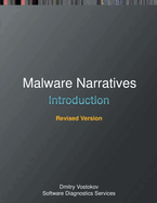 Malware Narratives: An Introduction, Revised Edition