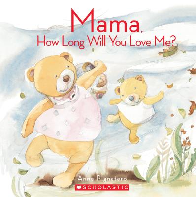 Mama, How Long Will You Love Me? - 