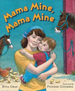 Mama Mine, Mama Mine