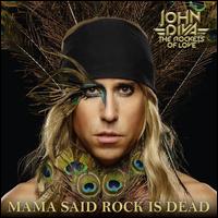 Mama Said Rock Is Dead - John Diva & The Rockets Of Love