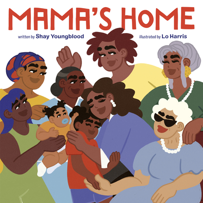 Mama's Home - Youngblood, Shay