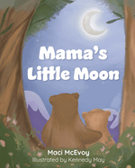 Mama's Little Moon