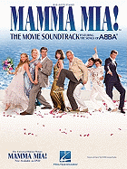 Mamma MIA!: The Movie Soundtrack Featuring the Songs of Abba