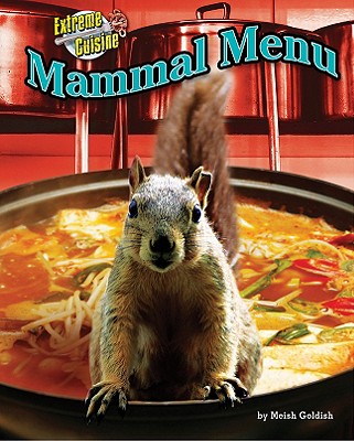 Mammal Menu - Goldish, Meish