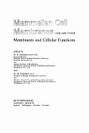 Mammalian Cell Membranes: Membranes and Cellular Functions