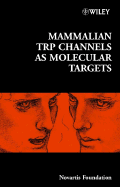 Mammalian Trp Channels as Molecular Targets