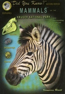 Mammals of the Kruger National Park and surrounding areas - Did You Know? Nature Series