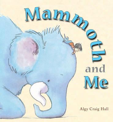 Mammoth and Me - 