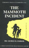 Mammoth Incident