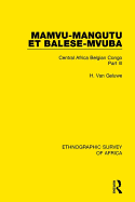Mamvu-Mangutu et Balese-Mvuba: Central Africa Belgian Congo Part III