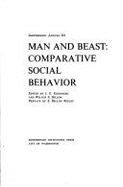 Man and Beast: Comparative Social Behavior