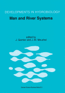Man and River Systems: The Functioning of River Systems at the Basin Scale