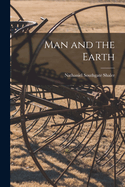 Man and the Earth