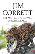 Man Eating Leopard of Rudraprayag