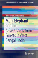 Man-Elephant Conflict: A Case Study from Forests in West Bengal, India