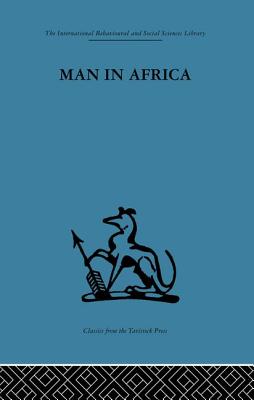 Man in Africa - Douglas, Mary (Editor), and Kaberry, Phyllis M. (Editor)