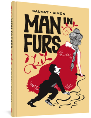 Man in Furs - Sauvat, Catherine, and Simon, Anne, and Gilliom, Mercedes Claire (Translated by)