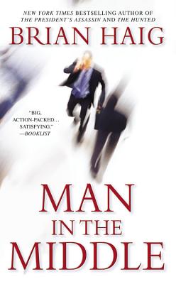 Man in the Middle - Haig, Brian