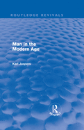 Man in the Modern Age