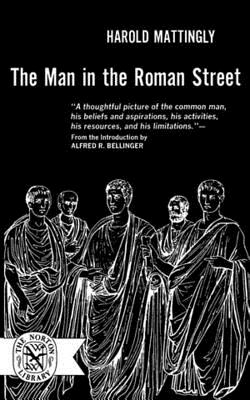 Man in the Roman Street - Mattingly, Harold B